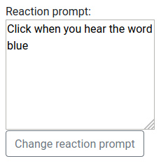 Change reaction prompt