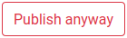 publish_anyway